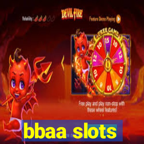 bbaa slots